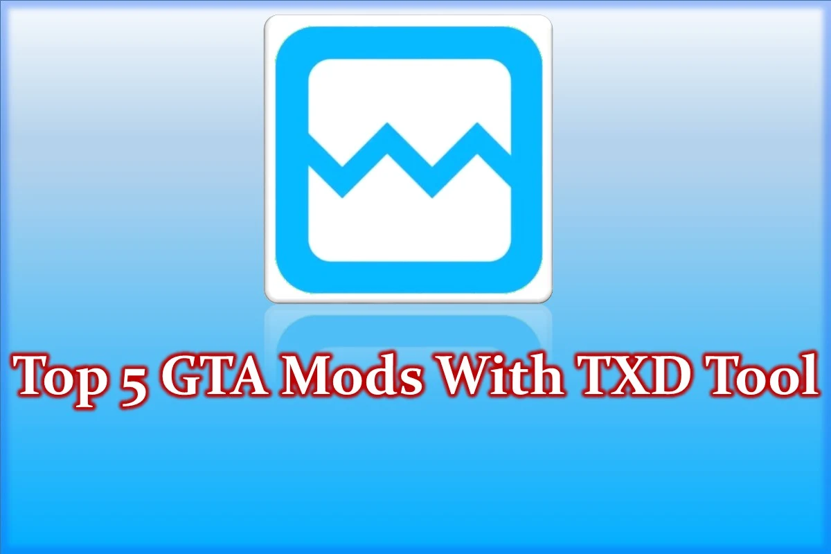Top 5 GTA Mods You Can Create with TXD Tool